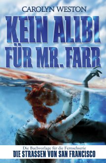 Kein Alibi für Mr. Farr