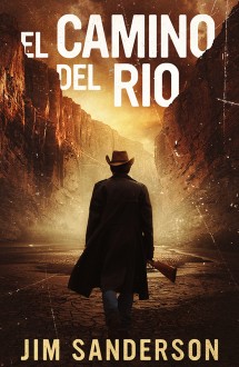 El Camino Del Rio