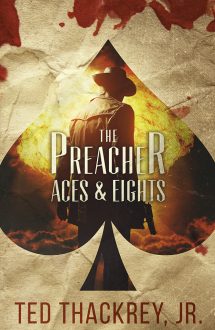 The Preacher: Aces &#038; Eights