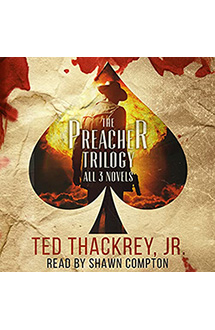 The Preacher Trilogy &#8211; All Three Novels &#8211; Audiobook