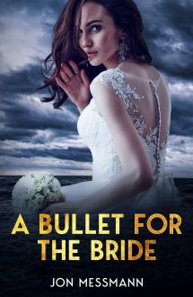 A Bullet for the Bride