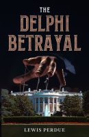 The Delphi Betrayal